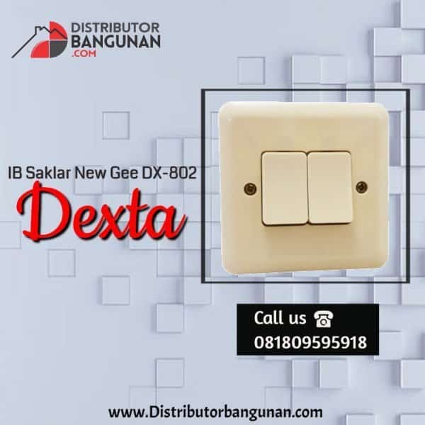 IB Saklar New Gee DX-802 "DEXTA"
