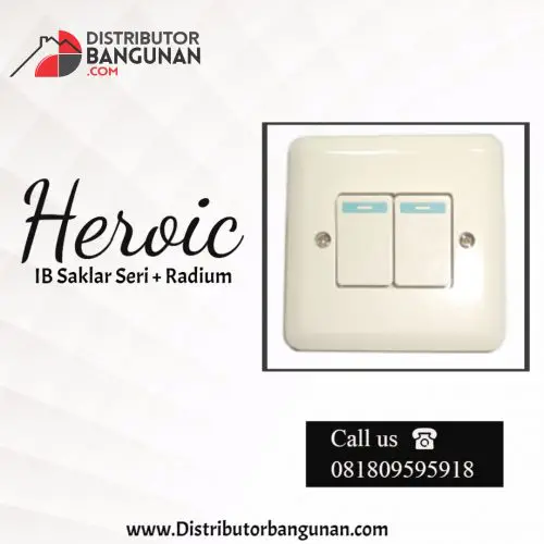 IB Saklar Seri + Radium "HEROIC"