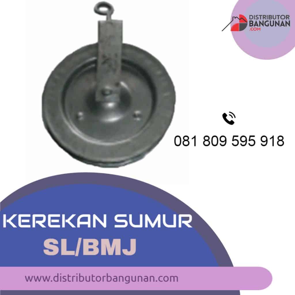 Kerekan sumur “SL BMJ”