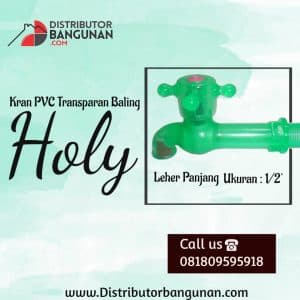 Kran PVC 1/2' Trans HOLY Baling Leher Panjang - Tahan Lama dan Anti Bocor