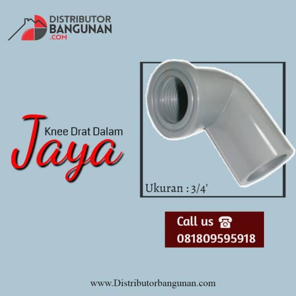 Knee Drat Dalam 3/4' "JAYA" Kuningan