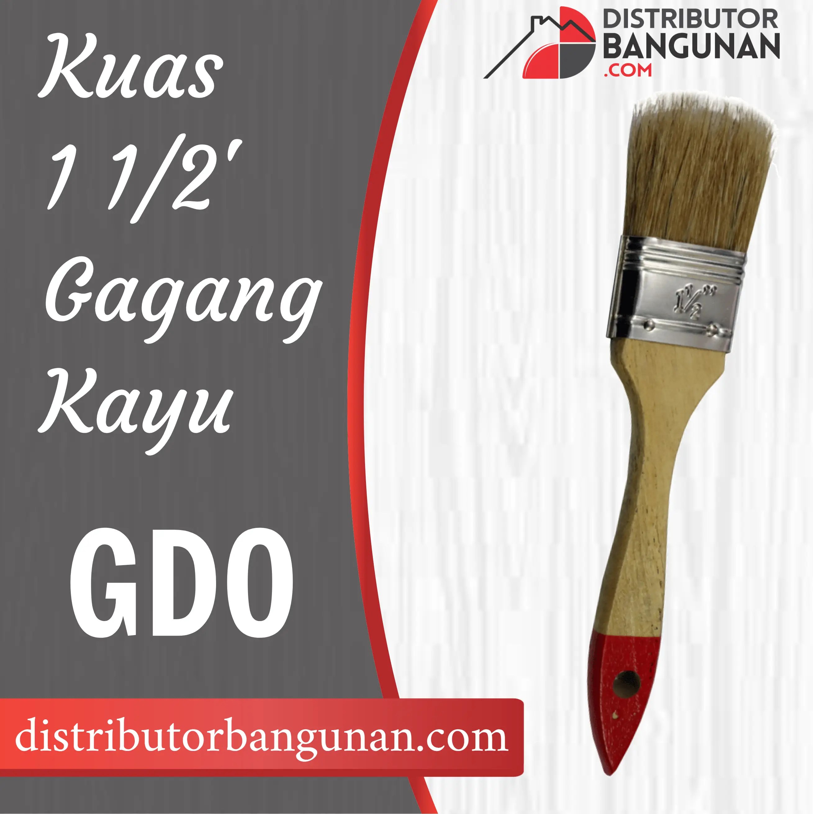 Kuas 1 1/2' Gg Kayu GDO (83) 1 Kuas 1 1/2' Gg Kayu GDO (83)