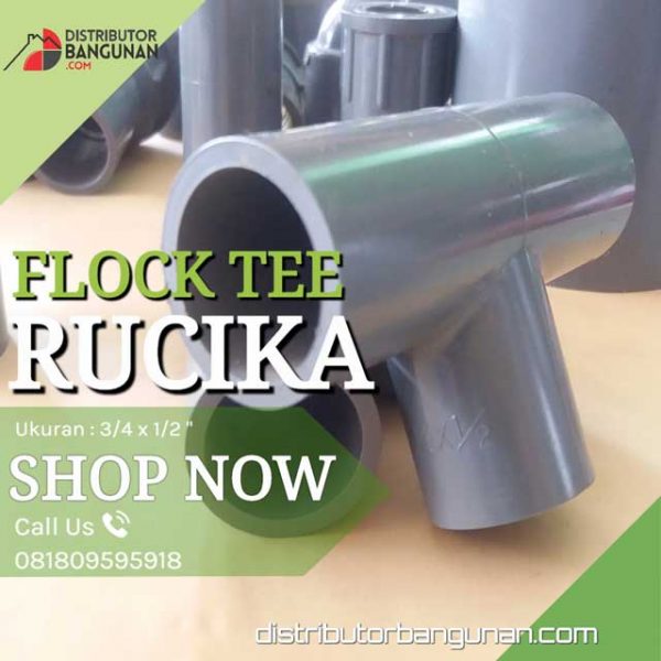 Flock Tee 3/4 X 1/2 "RUCIKA" (22 & Hal belakang bagian fitting)