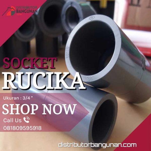 Socket 3/4' "RUCIKA" (22 & Hal belakang bagian fitting)
