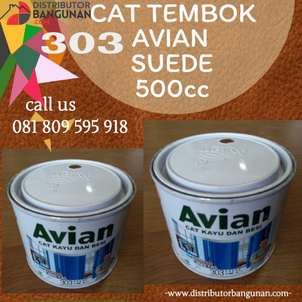 CAT TEMBOK AVIAN 303 SUEDE 500CC