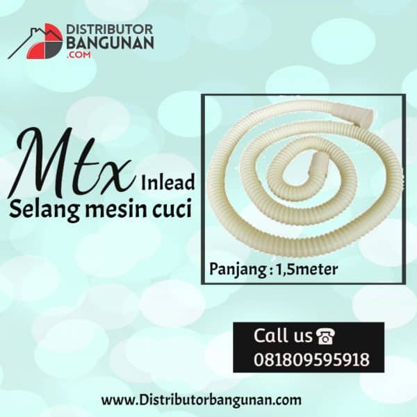 Selang Mesin Cuci 1,5Mtr "MTX" Inlead