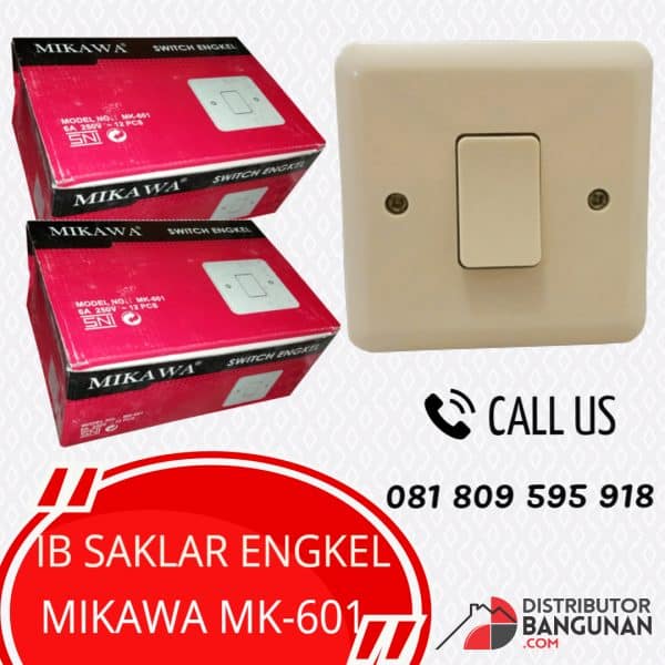 IB Saklar Engkel "MIKAWA" MK-601 (168)