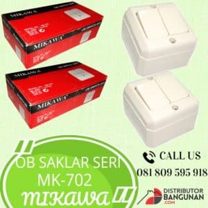 OB SAKLAR SERI MK-702 MIKAWA