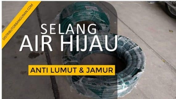 Selang Air Hijau Anti Lumut Dan Jamur | Distributor Selang Air Di Bandung