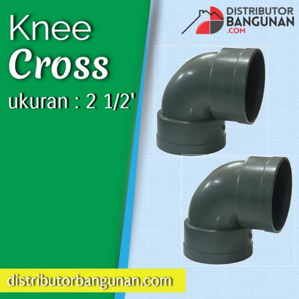 Knee 2 1/2' Pvc CROSS (22 & Hal Belakang)