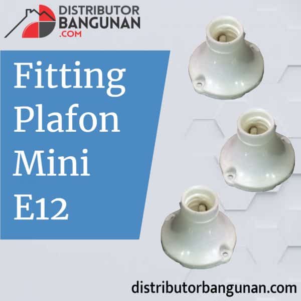 Fitting Plafon Mini E12 (172)