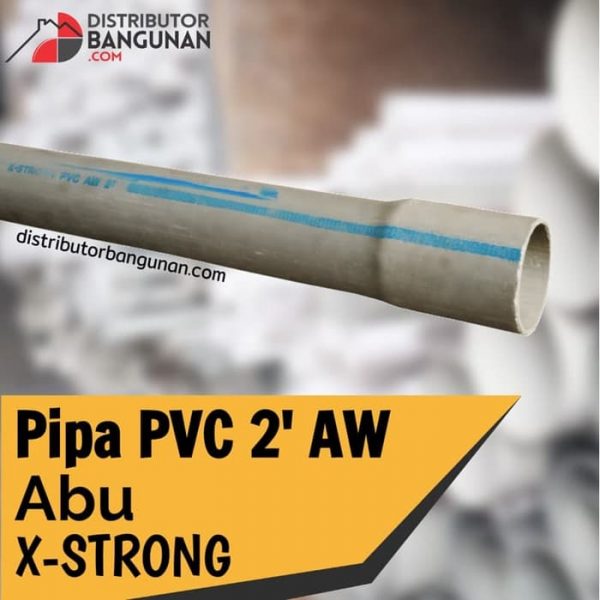 Pipa Pvc 2' Aw Abu X-STRONG (14-18)