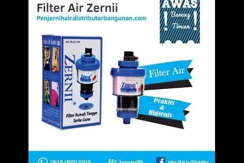 Filter Penjernih Air | Zerni Penjernih Air