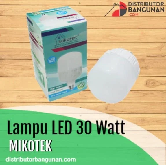 Lampu LED Mikotek 30 watt (178)