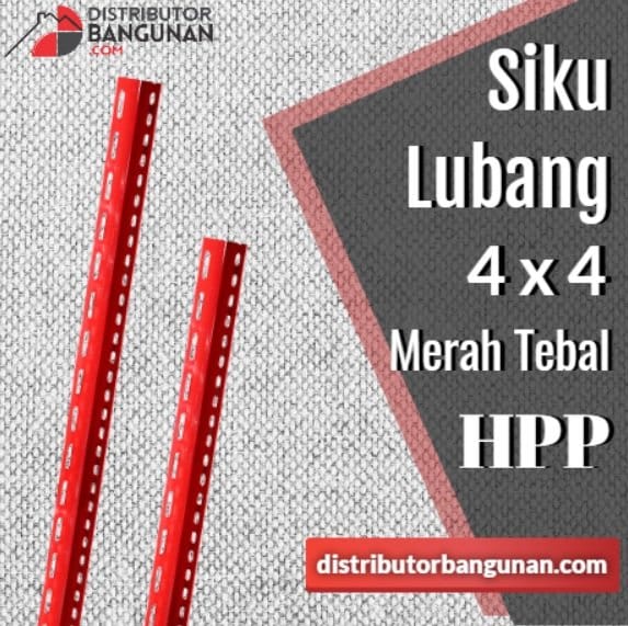 Siku Lubang 4 x 4 Merah Tebal HPP