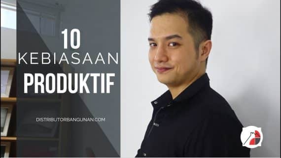 10 Cara Membangun Kebiasaan Produktif Yang Bermanfaat