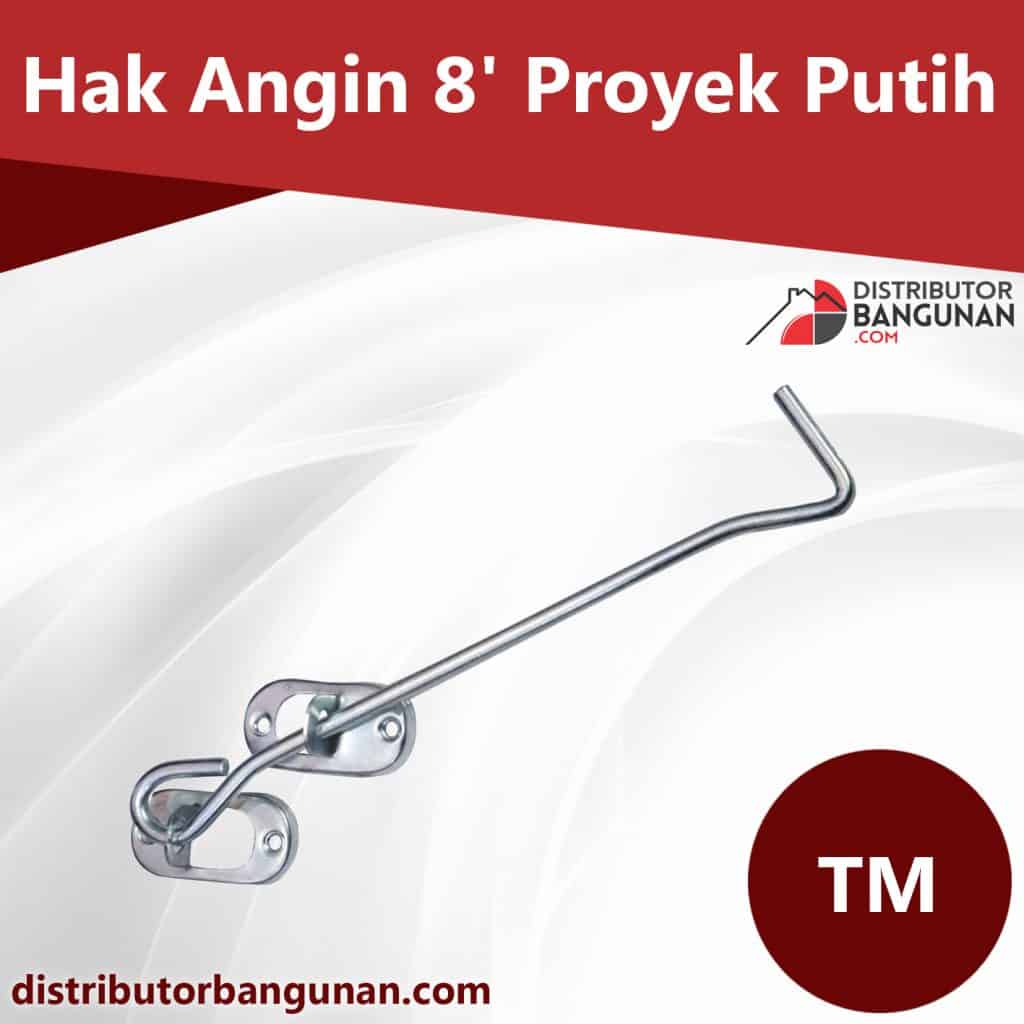 Hak Angin 8 Proyek Putih TM