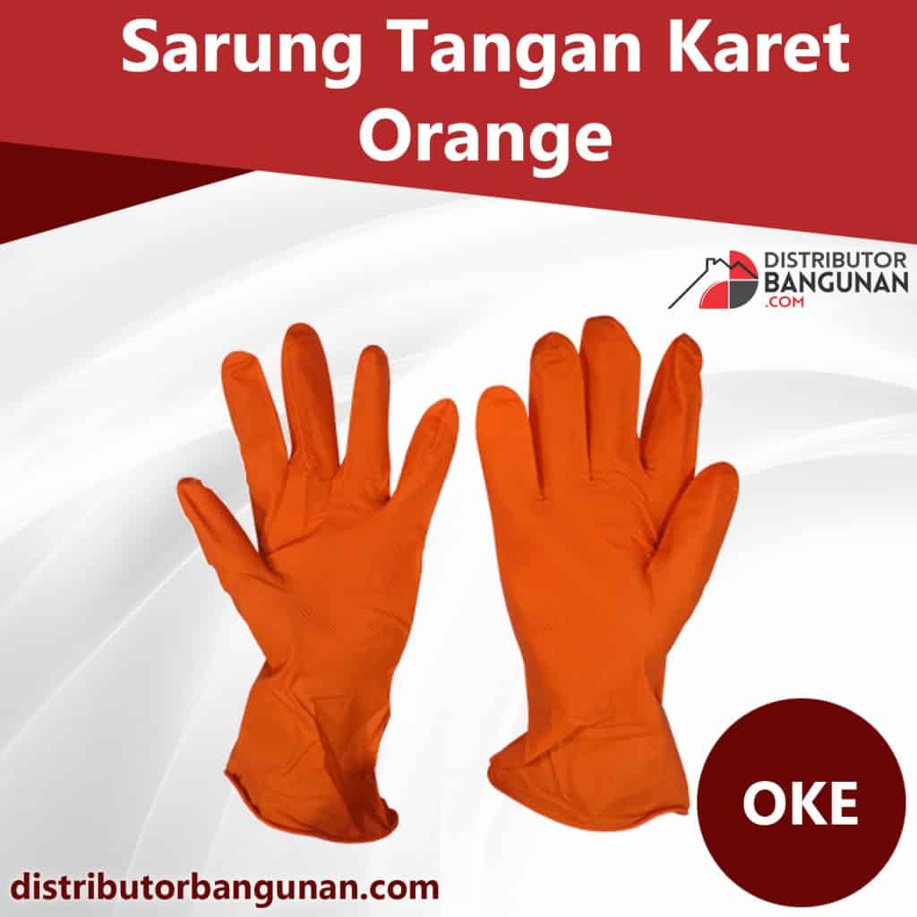 Sarung Tangan Karet Orange OKE
