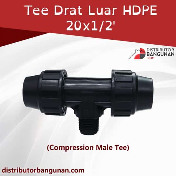 Tee Drat Luar Hdpe 20x1/2’ ( Compressoon Male Tee )