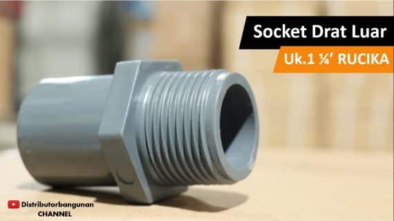 Socket Drat Luar Uk. 1 1/4′ RUCIKA