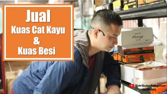 Distributor Kuas Rol Tembok, Kuas Cat Kayu Dan Kuas Besi