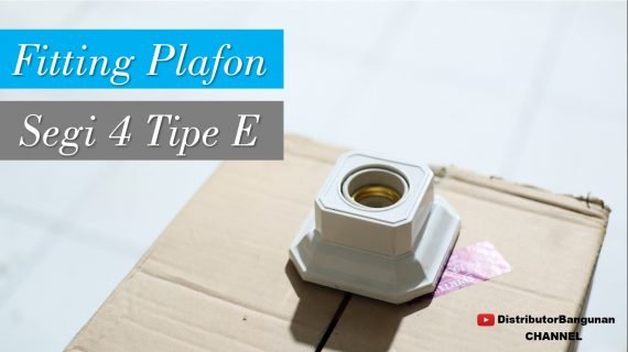 Fitting Plafon Segi 4 Tipe E