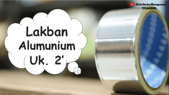 Lakban Alumunium Uk. 2′