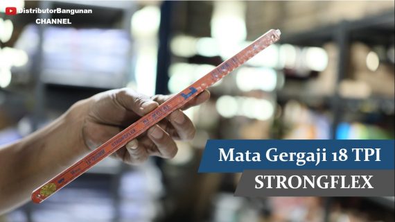 Mata Gergaji 18 TPI STRONGFLEX