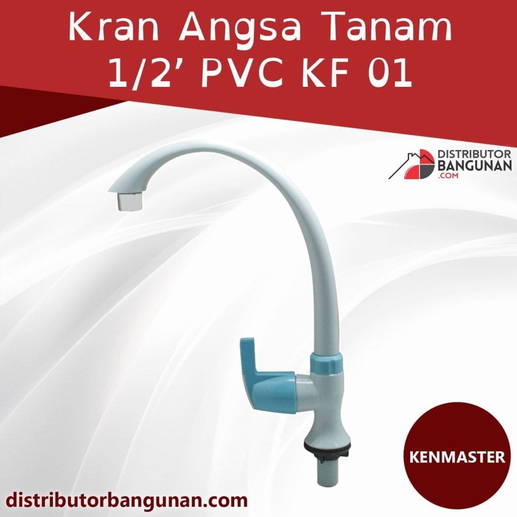 Kran Angsa Tanam 1per2 Pvc KF 01 KENMASTER