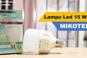 Lampu Led 15 Watt MIKOTEK