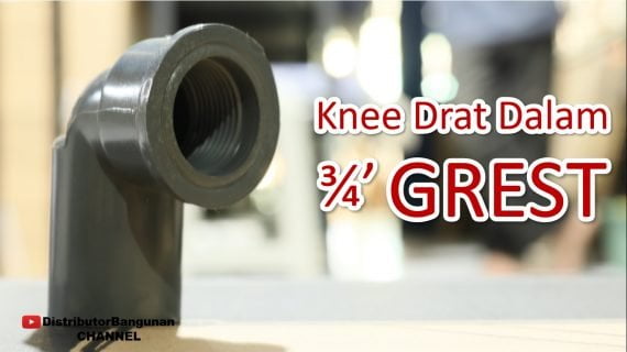 Knee Drat Dalam 3/4′ GREST