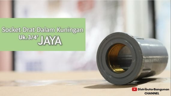 Socket Drat Dalam Metal Uk.3/4′ JAYA
