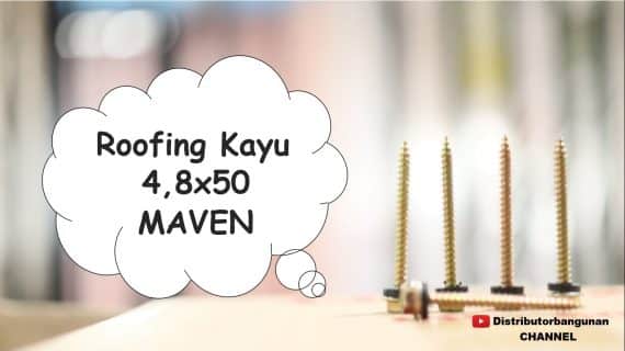 Roofing Kayu 4,8×50 MAVEN