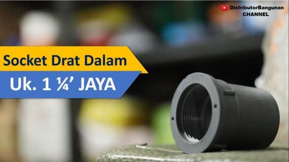 Socket Drat Dalam Uk. 1 1/4′ JAYA