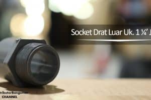 Socket Drat Luar Uk. 1 1/4′ JAYA