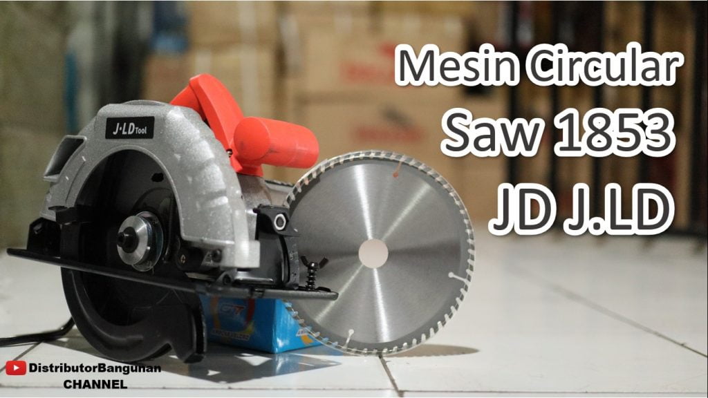 mesin circular saw 1853 jd j.ld