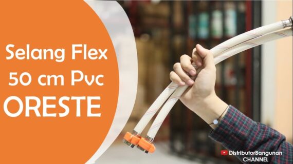 Toko Bangunan Jual Bahan Bangunan, Jual Selang Flex Di Bandung, Selang Flex 50 cm Pvc ORESTE