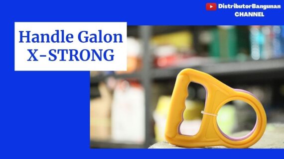 Toko Bangunan Jual Bahan Bangunan, Jual Handle Galon Di Bandung, Handle Galon X-STRONG