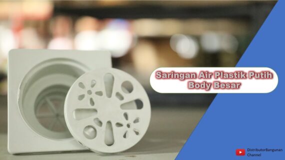 Toko Bangunan Jual Bahan Bangunan, Jual Saringan Air Di Bandung, Saringan Air Plastik Body Besar