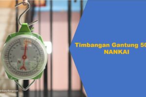 Toko Bangunan Jual Bahan Bangunan, Jual Timbangan Di Bandung, Timbangan Gantung 50 Kg NANKAI