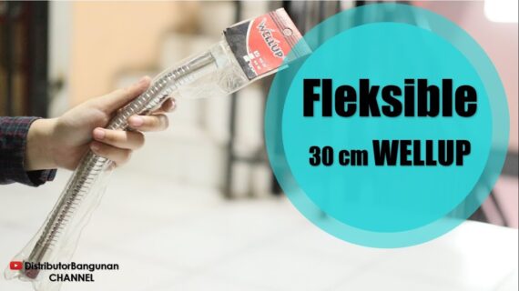 Toko Bangunan Jual Bahan Bangunan, Jual Fleksible Di Bandung, Fleksible 30 cm WELLUP