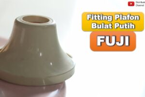 Toko Bangunan Jual Bahan Bangunan, Jual Fitting Plafon Di Bandung, Fitting Plafon Bulat Putih FUJI