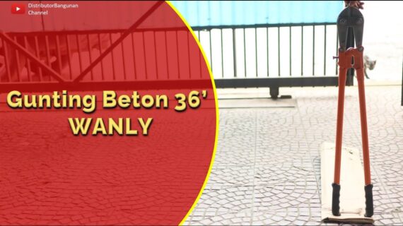 Toko Bangunan Jual Bahan Bangunan, Jual Gunting Beton Di Bandung, Gunting Beton 36′ WANLY