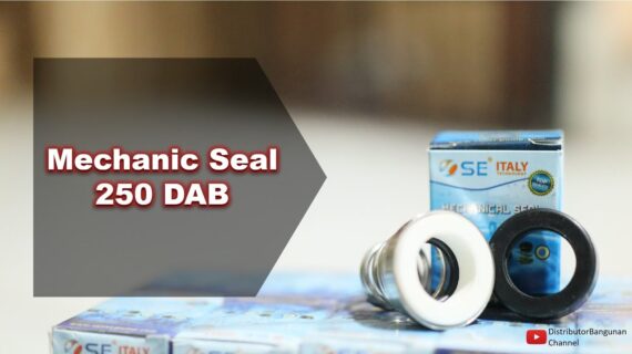 Toko Bangunan Jual Bahan Bangunan, Jual Mechanic Seal Di Bandung, Mechanic Seal 250 DAB