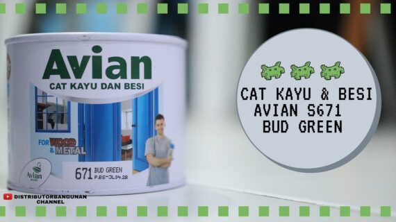 Distributor Cat Avian, Jual Cat Avian Di Bandung, Cat Kayu & Besi Avian S671 Bud Green 500 cc
