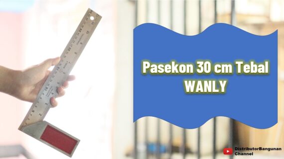 Toko Bangunan Jual Bahan Bangunan, Jual Pasekon Di Bandung, Pasekon 30 cm Tebal WANLY