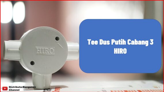 Toko Bangunan Jual Bahan Bangunan, Jual Tee Dus Di Bandung, Tee Dus Putih Cabang 3 HIRO