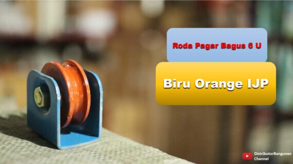 Toko Bangunan Jual Bahan Bangunan, Jual Roda Pagar Di Bandung, Roda Pagar Bagus 6 U Biru Orange IJP
