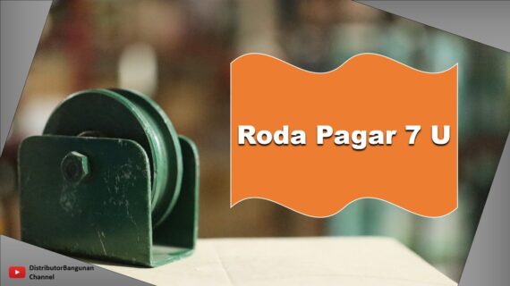 Toko Bangunan Jual Bahan Bangunan, Jual Roda Pagar Di Bandung, Roda Pagar 7 U