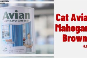 Distributor Cat Avian, Jual Cat Avian Di Bandung, Cat Kayu & Besi Avian Mahogany Brown 0,9 Liter